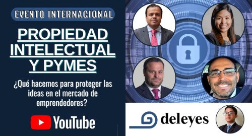 VIDEOS: Propiedad Intelectual y Pymes: ¿Cómo hacemos para proteger las ideas en el mercado de emprendedores?