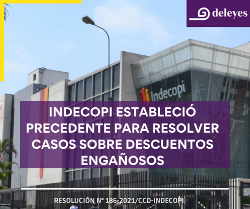 INDECOPI ESTABLECIÓ PRECEDENTE PARA RESOLVER CASOS SOBRE DESCUENTOS ENGAÑOSOS