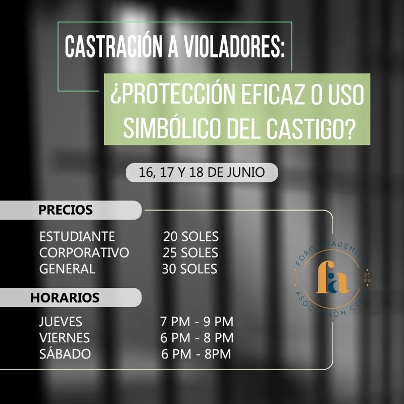 “Castración a violadores ¿Protección eficaz o uso simbólico del castigo?”