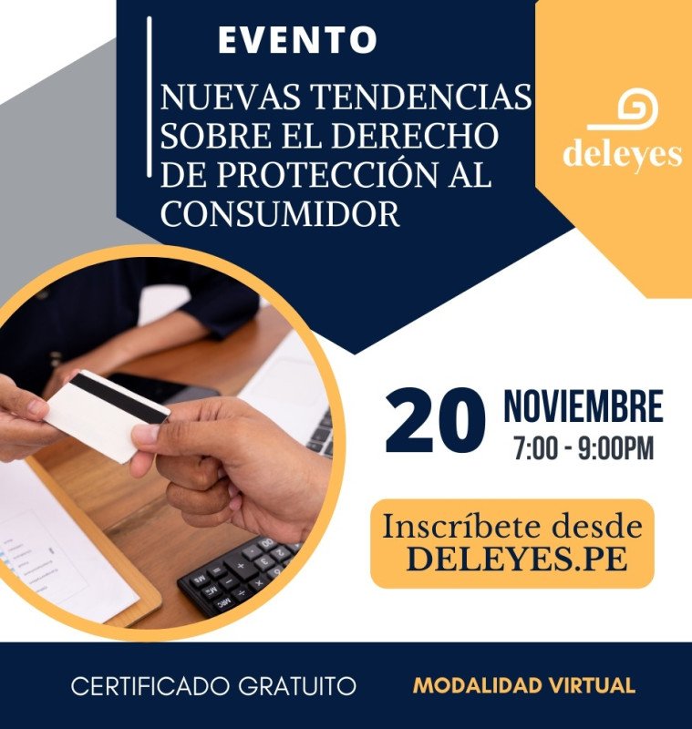 NUEVAS TENDENCIAS SOBRE  EL DERECHO DE PROTECCIÓN AL CONSUMIDOR