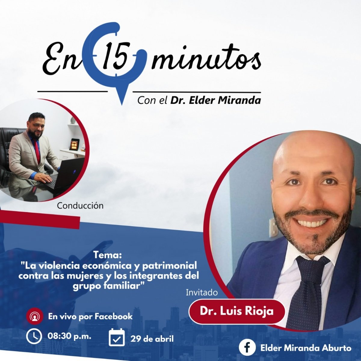 En 15 minutos con el Dr. Elder Miranda
