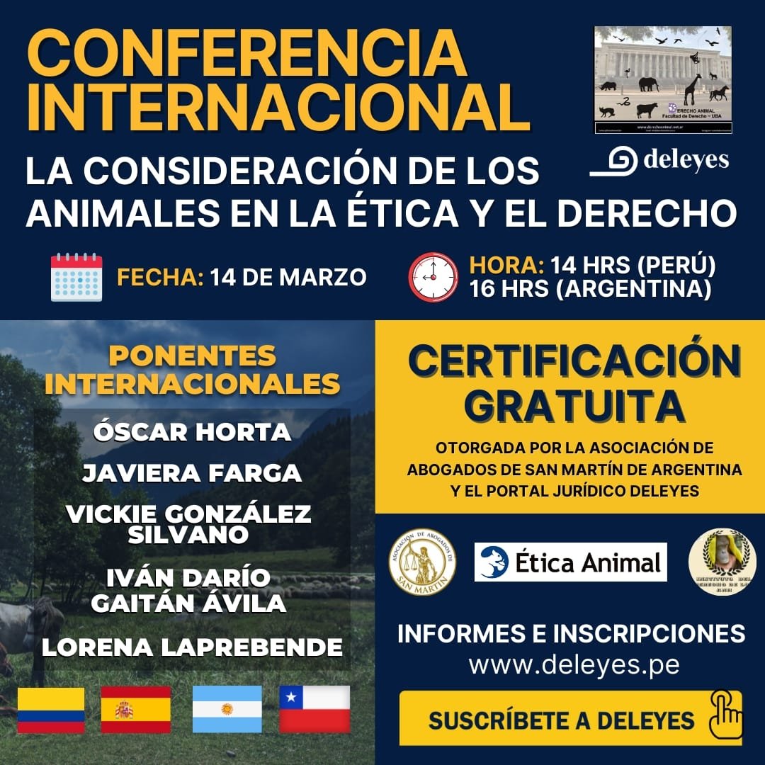 CONFERENCIA INTERNACIONAL: La consideración de los animales en la Ética y el Derecho